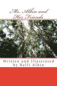 bokomslag Ms. Albin and Her Friends: Children's Fiction