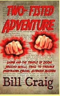 Two-Fisted Adventure 1