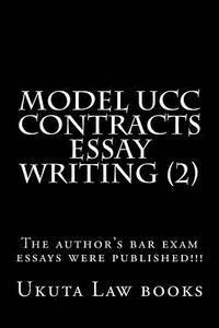 Chelsea Law Books, Ukuta Law Books - Model UCC Contracts Essay Writing (2): The author's bar exam essays were published!!!, Häftad