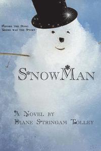 Diane Stringam Tolley, Caitlin D Clark - SnowMan, Häftad