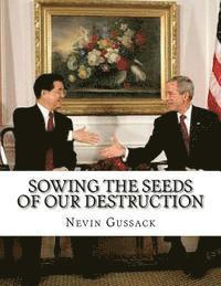 bokomslag Sowing the Seeds of Our Destruction: Useful Idiots on the Right