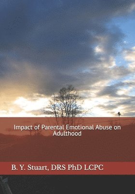 bokomslag Impact of Parental Emotional Abuse on Adulthood