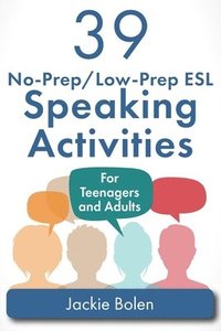 bokomslag 39 No-Prep/Low-Prep ESL Speaking Activities