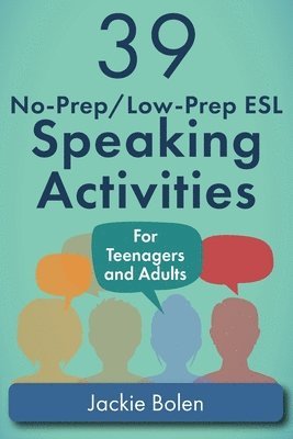 bokomslag 39 No-Prep/Low-Prep ESL Speaking Activities