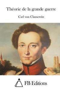 bokomslag Théorie de la grande guerre