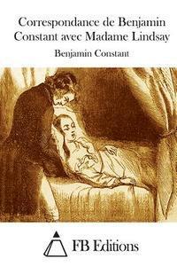 bokomslag Correspondance de Benjamin Constant avec Madame Lindsay