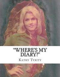 bokomslag 'Where's My Diary?': KHS Zodiac - Volume Aquarius