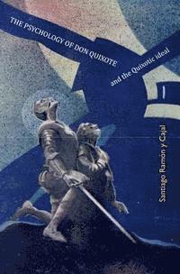 bokomslag The Psychology of Don Quixote: and the Quixotic Ideal