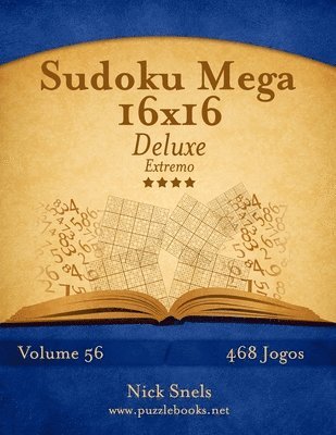 Sudoku Mega 16x16 Deluxe - Extremo - Volume 56 - 468 Jogos 1