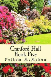 bokomslag Cranford Hall Vol five