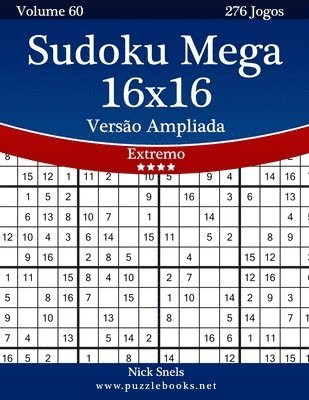 Sudoku Mega 16x16 Versão Ampliada - Extremo - Volume 60 - 276 Jogos 1