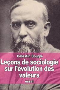 bokomslag Leçons de sociologie sur l'évolution des valeurs