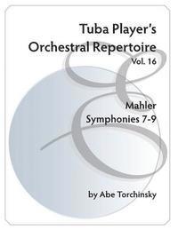 bokomslag Tuba Player's Orchestral Repertoire: Mahler Symphonies 7-9