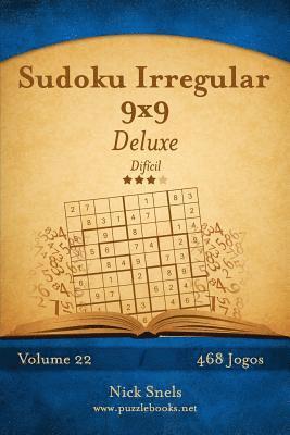 bokomslag Sudoku Irregular 9x9 Deluxe - Difícil - Volume 22 - 468 Jogos