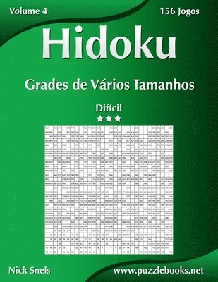 bokomslag Hidoku Grades de Varios Tamanhos - Dificil - Volume 4 - 156 Jogos
