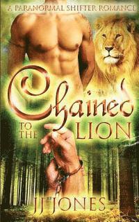 Chained To The Lion 1