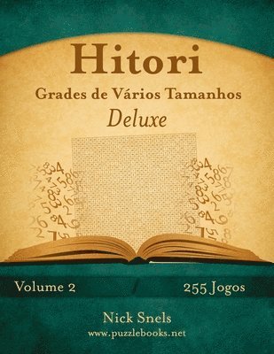 bokomslag Hitori Grades de Varios Tamanhos Deluxe - Volume 2 - 255 Jogos