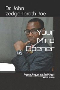 bokomslag Your Mind Opener: Mind's Inspirational & Wisdom Book With HMQ & Perfoming Mc/MMC-Testing Before Marriage