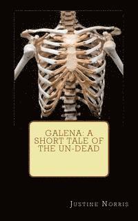 bokomslag Galena: a short tale of the un-dead