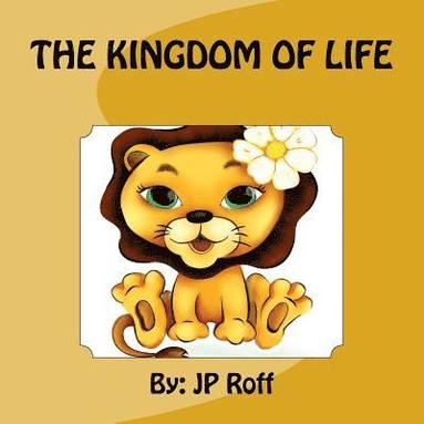 bokomslag The Kingdom of Life