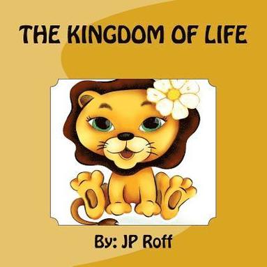 bokomslag The Kingdom of Life