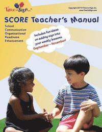 SCORE Teacher's Manual: September - November 1