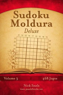 Nick Snels - Sudoku Moldura Deluxe - Volume 3 - 468 Jogos, Häftad