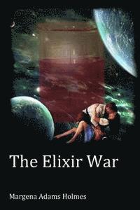 The Elixir War 1