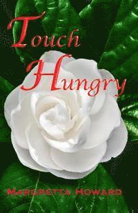 Touch Hungry 1