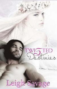 bokomslag Twisted Destinies: Gods and Goddess Erotic Tale