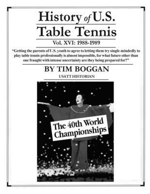 Tim Boggan - History of U.S. Table Tennis Volume 16, Häftad