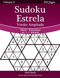 bokomslag Sudoku Estrela Versão Ampliada - Fácil ao Extremo - Volume 6 - 276 Jogos