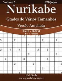 bokomslag Nurikabe Grades de Vários Tamanhos Versão Ampliada - Fácil ao Difícil - Volume 5 - 276 Jogos