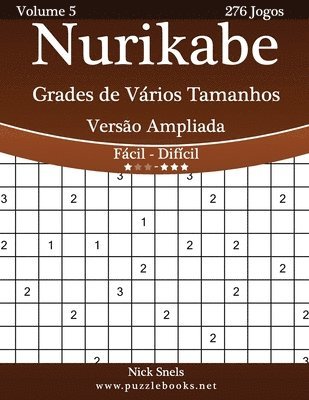 bokomslag Nurikabe Grades de Vários Tamanhos Versão Ampliada - Fácil ao Difícil - Volume 5 - 276 Jogos