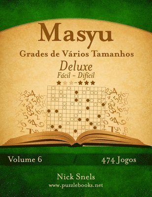 Masyu Grades de Varios Tamanhos Deluxe - Facil ao Dificil - Volume 6 - 474 Jogos 1