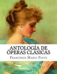 bokomslag Antología de óperas clásicas