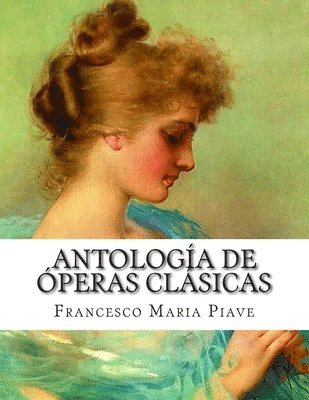bokomslag Antología de óperas clásicas