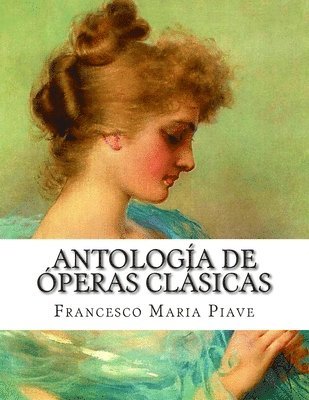 bokomslag Antología de óperas clásicas