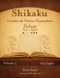 bokomslag Shikaku Grades de Varios Tamanhos Deluxe - Facil ao Dificil - Volume 5 - 255 Jogos