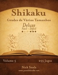 bokomslag Shikaku Grades de Vários Tamanhos Deluxe - Fácil ao Difícil - Volume 5 - 255 Jogos