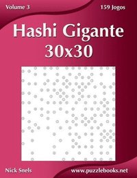 bokomslag Hashi Gigante 30x30 - Volume 3 - 159 Jogos
