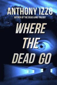 Where the Dead Go 1