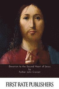 Devotion to the Sacred Heart of Jesus 1