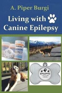 bokomslag Living with Canine Epilepsy