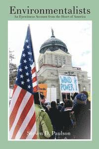 bokomslag Environmentalists: An Eyewitness Account from the Heart of America