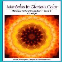 bokomslag Mandalas in Glorious Color: Mandalas for Crafting and Art Book 3
