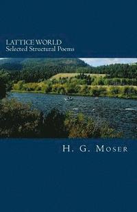 bokomslag Lattice World: Selected Structural Poems