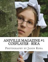 bokomslag Aniville Magazine #1 - Rika