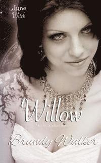 Brandy Walker - Willow: June, Häftad