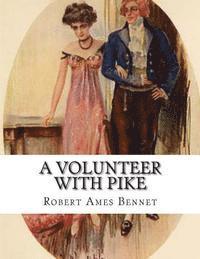 A Volunteer With Pike